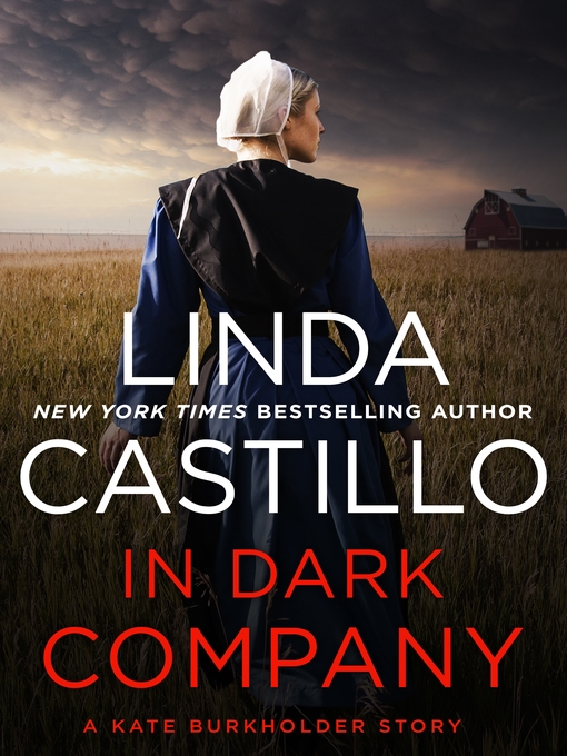 Title details for In Dark Company by Linda Castillo - Available